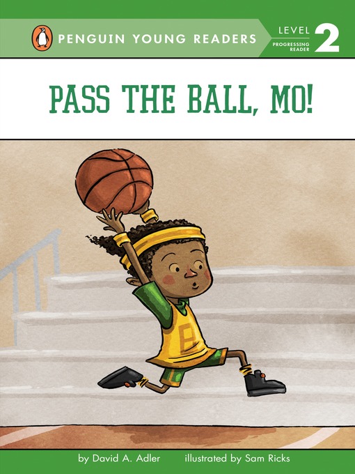 Title details for Pass the Ball, Mo! by David A. Adler - Available